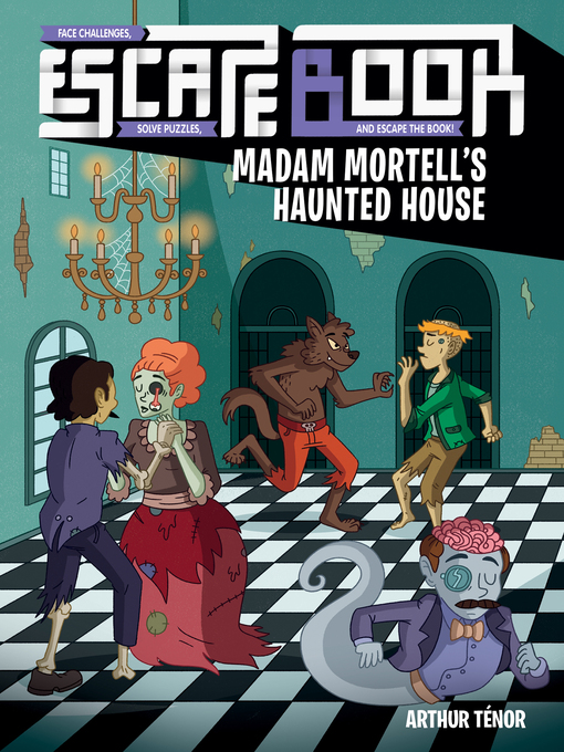 Title details for Madam Mortell's Haunted House by Arthur Tenor - Available